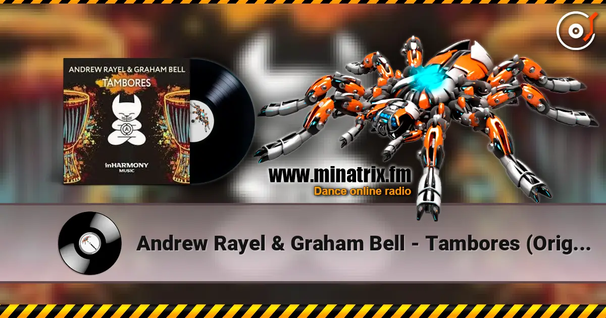 Andrew Rayel & Graham Bell - Tambores (Original Mix) listen online in high quality | Minatrix.FM