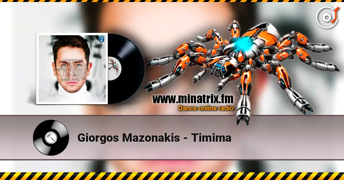 Giorgos Mazonakis - Timima listen online in high quality | Minatrix.FM