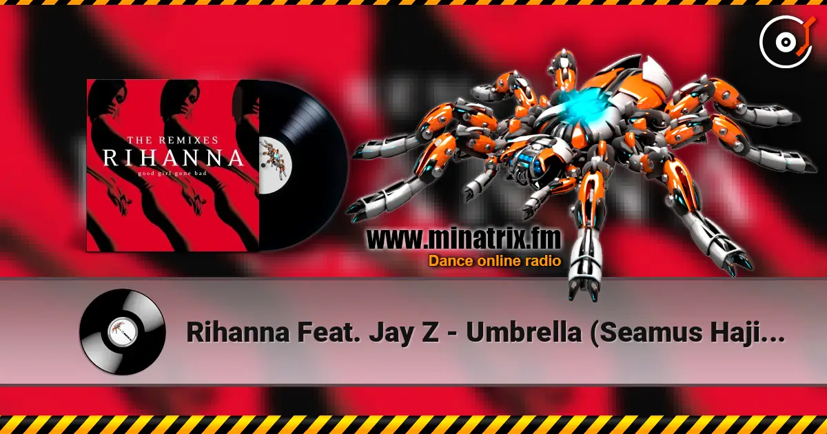 Rihanna Feat. Jay Z - Umbrella (Seamus Haji And Paul Emanuel Remix) listen online in high quality | Minatrix.FM