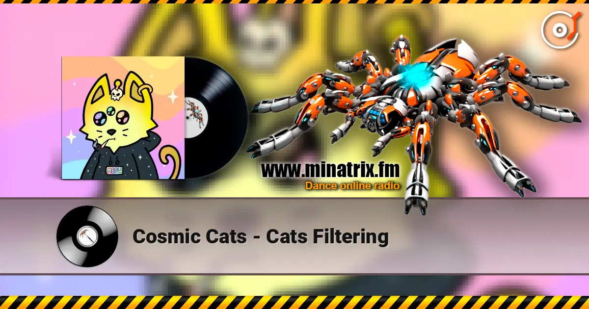 Cosmic Cats - Cats Filtering listen online in high quality | Minatrix.FM