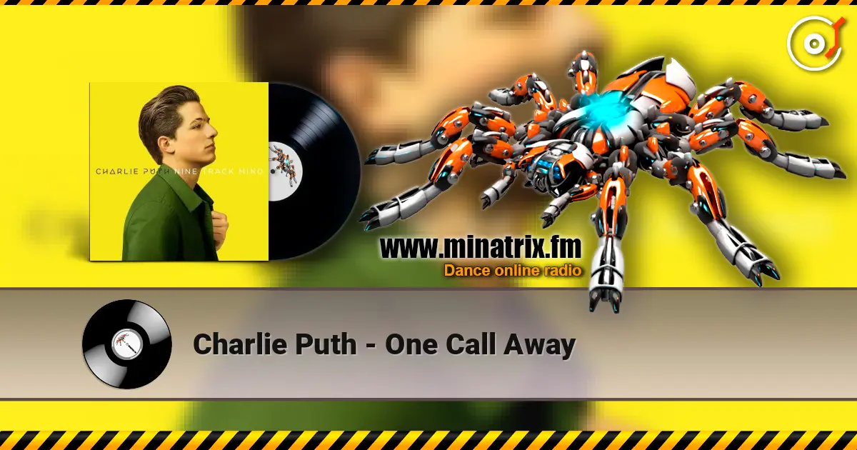 Charlie Puth - One Call Away слухати онлайн у високій якості | Minatrix.FM
