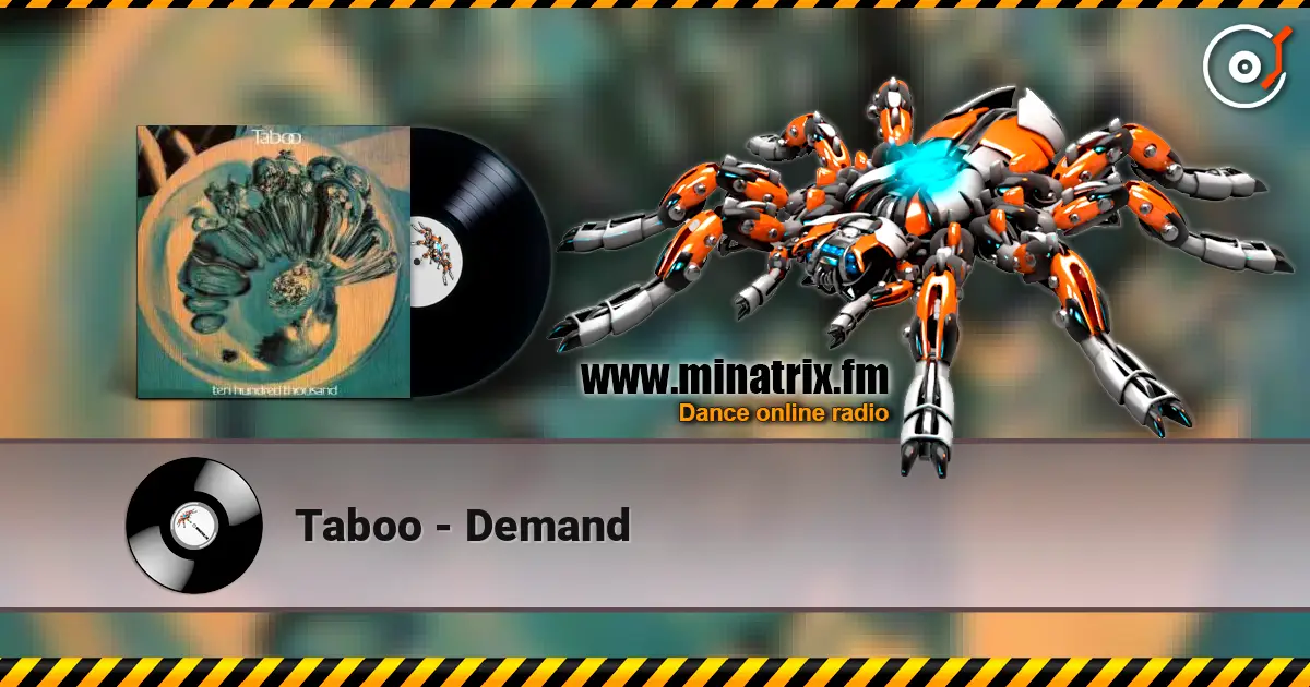 Taboo - Demand listen online in high quality | Minatrix.FM