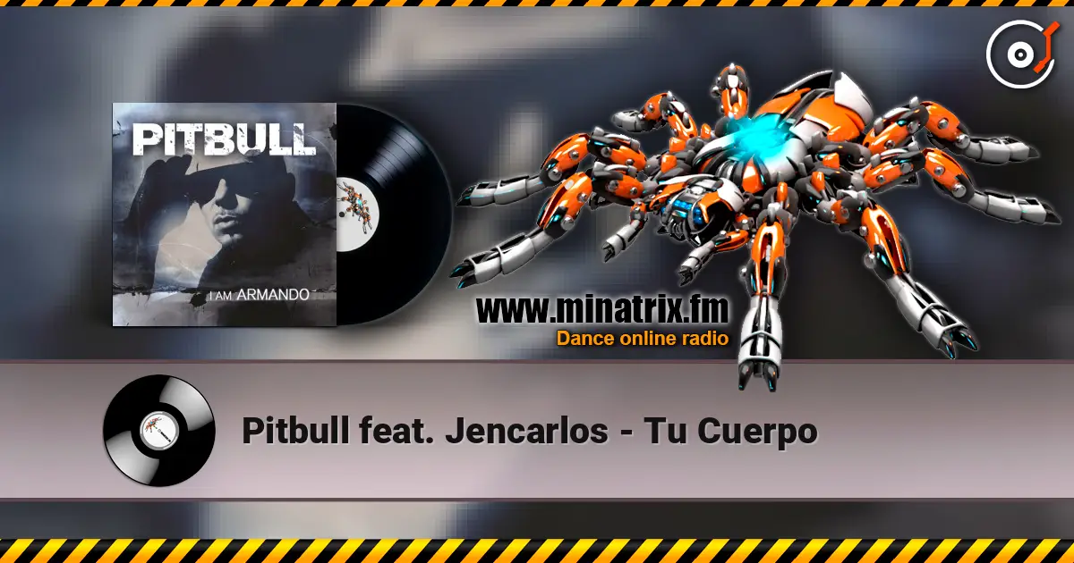 Pitbull feat. Jencarlos - Tu Cuerpo listen online in high quality | Minatrix.FM