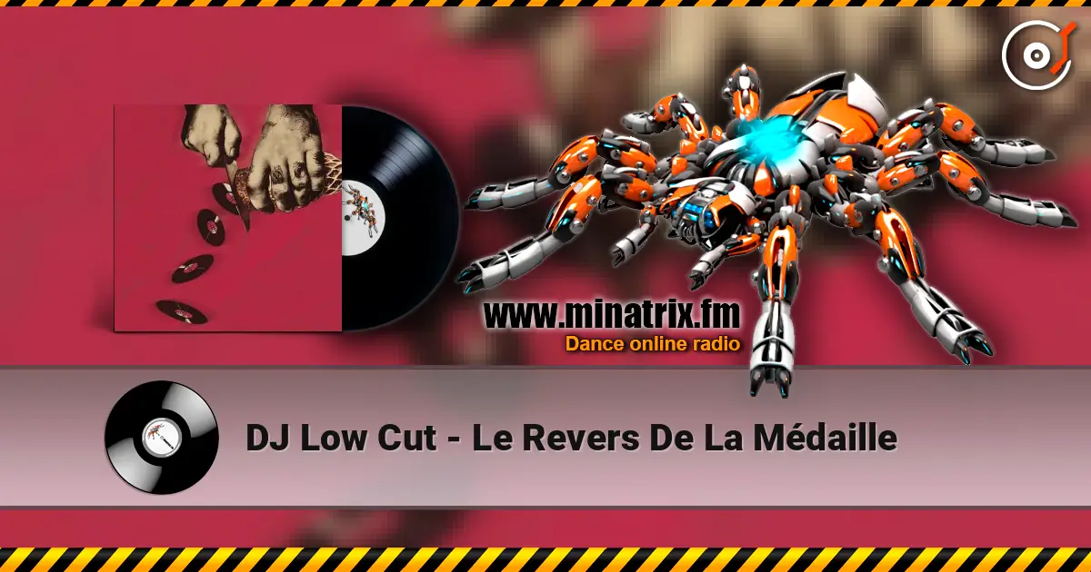 DJ Low Cut - Le Revers De La Médaille listen online in high quality | Minatrix.FM