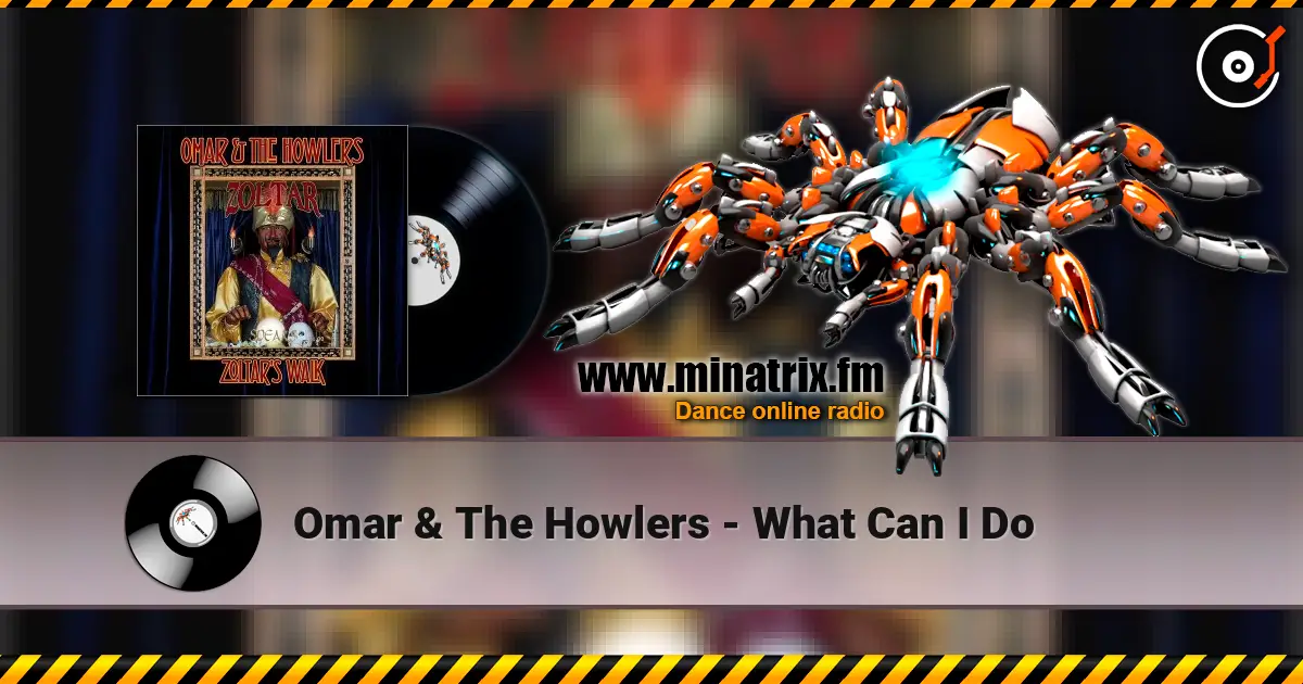 Omar & The Howlers - What Can I Do listen online in high quality | Minatrix.FM