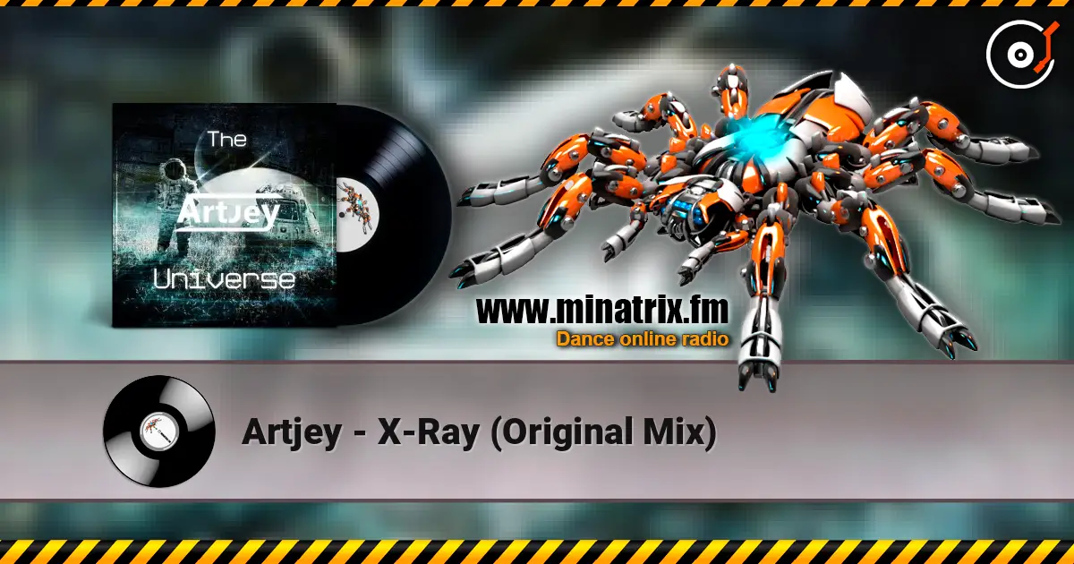 Artjey - X-Ray (Original Mix) listen online in high quality | Minatrix.FM