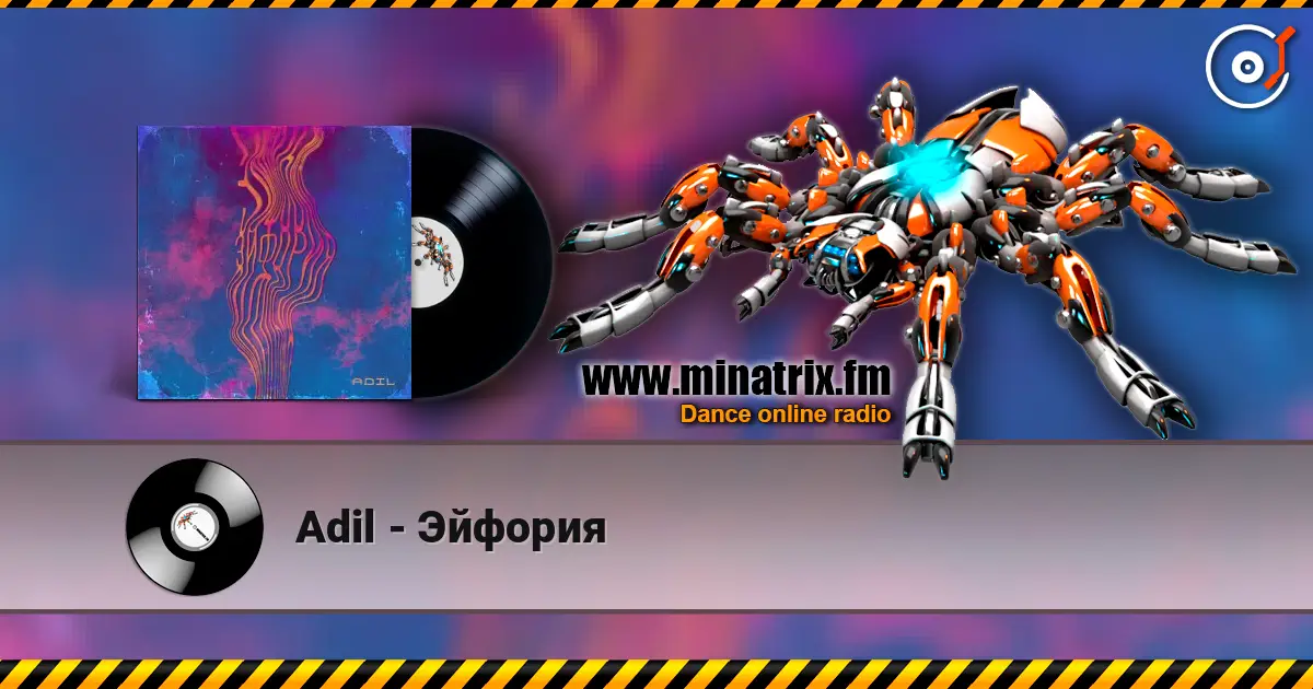 Adil - Эйфория listen online in high quality | Minatrix.FM