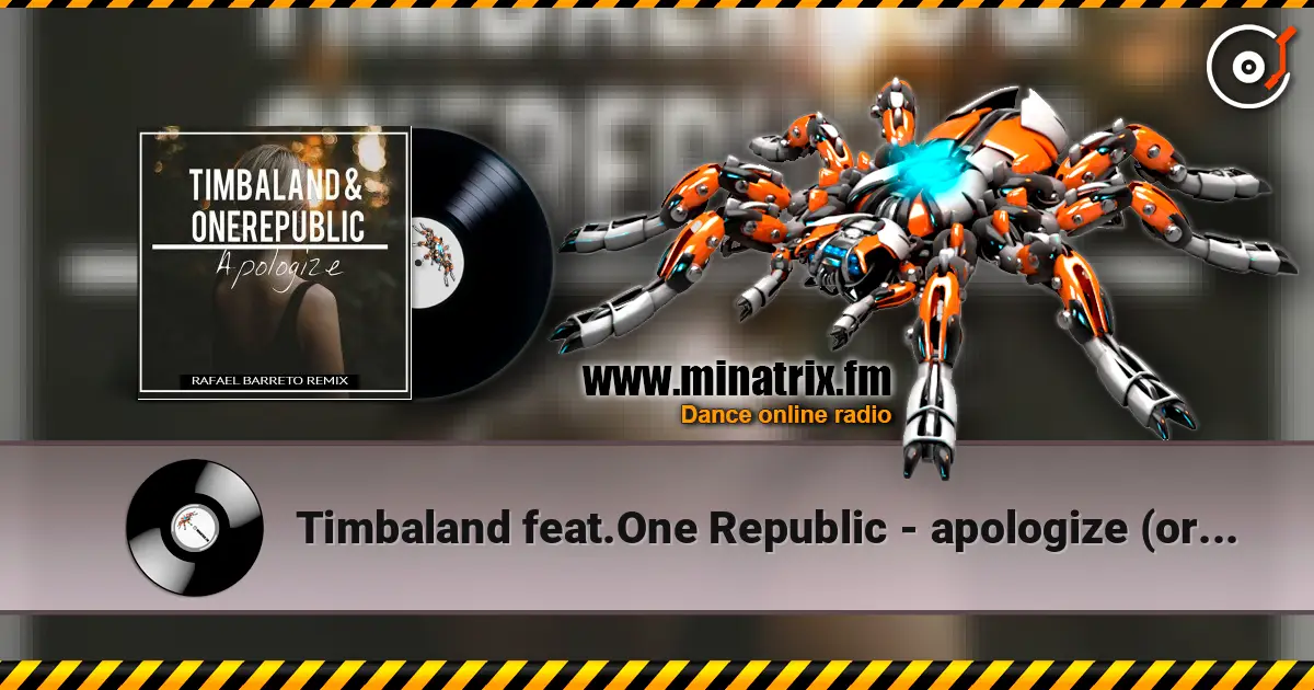 Timbaland feat.One Republic - apologize (original version) listen online in high quality | Minatrix.FM