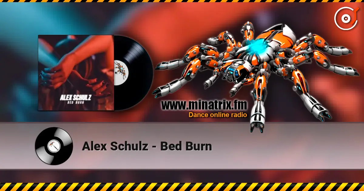 Alex Schulz - Bed Burn слухати онлайн у високій якості | Minatrix.FM