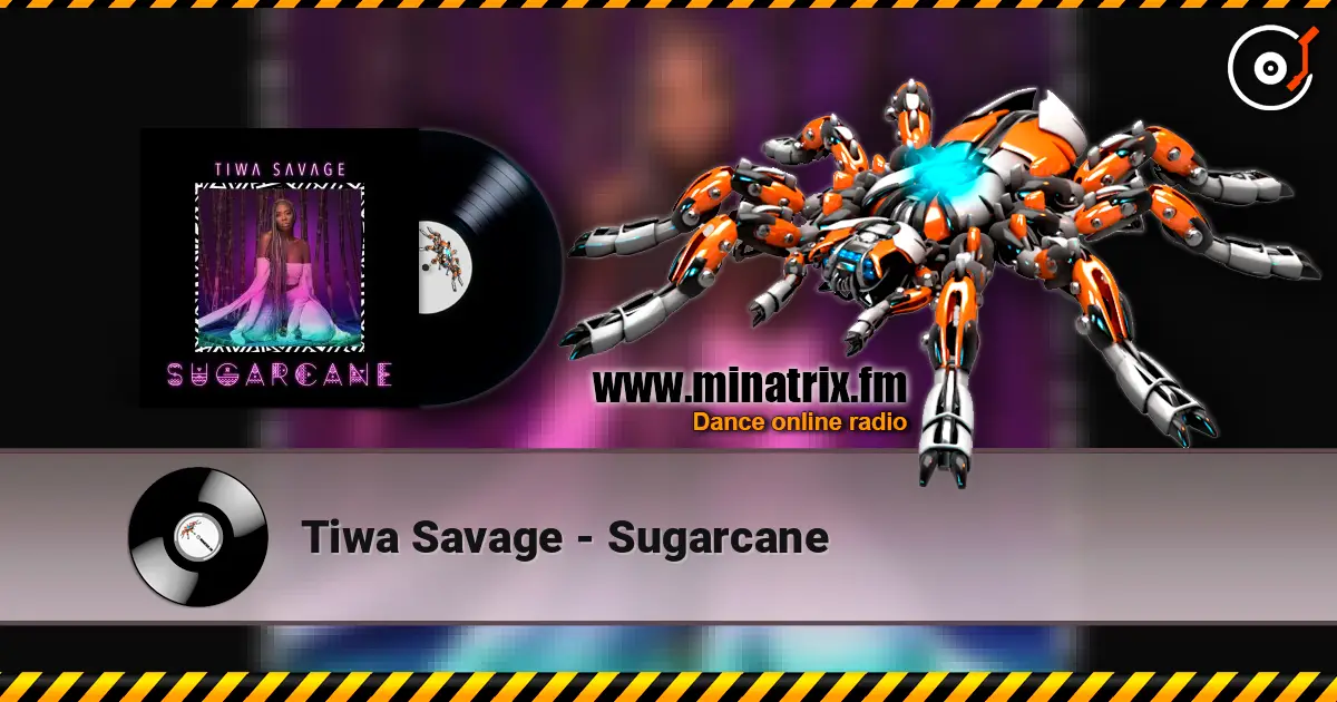 Tiwa Savage - Sugarcane listen online in high quality | Minatrix.FM
