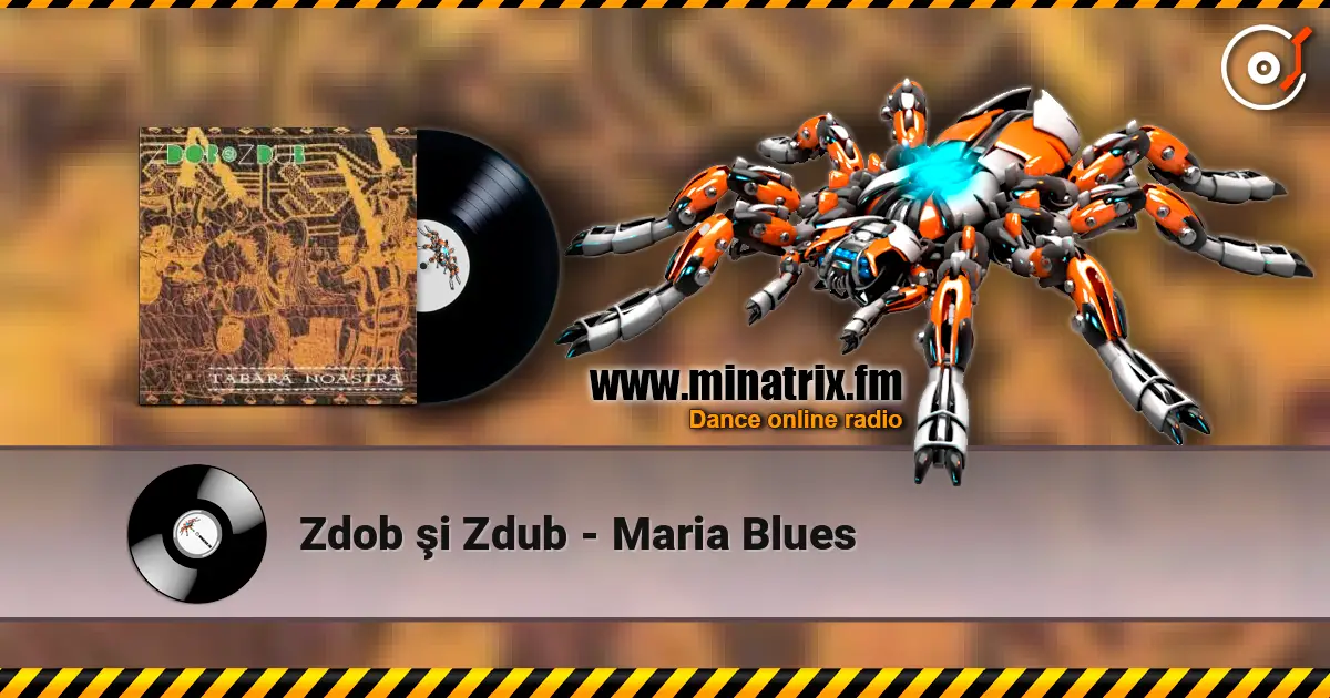 Zdob şi Zdub - Maria Blues listen online in high quality | Minatrix.FM