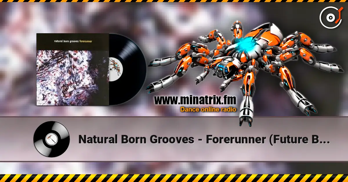 Natural Born Grooves - Forerunner (Future Breeze Mix) listen online in high quality | Minatrix.FM