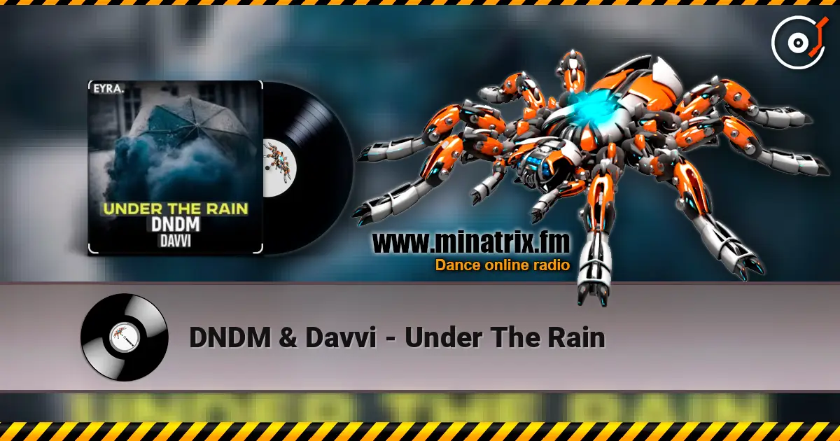 DNDM & Davvi - Under The Rain listen online in high quality | Minatrix.FM