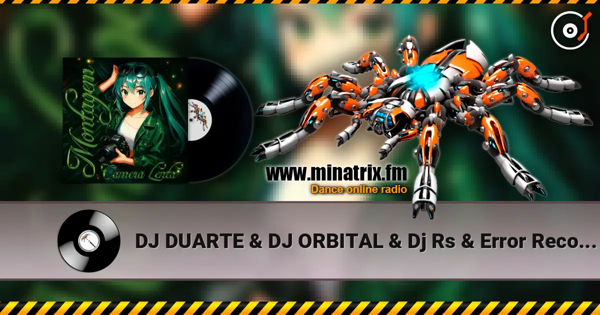 DJ DUARTE & DJ ORBITAL & Dj Rs & Error Records - MONTAGEM CAMERA LENTA listen online in high quality | Minatrix.FM