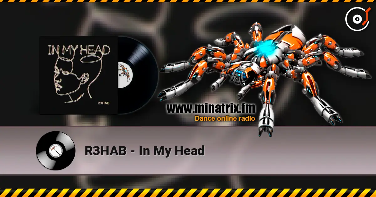 R3HAB - In My Head listen online in high quality | Minatrix.FM