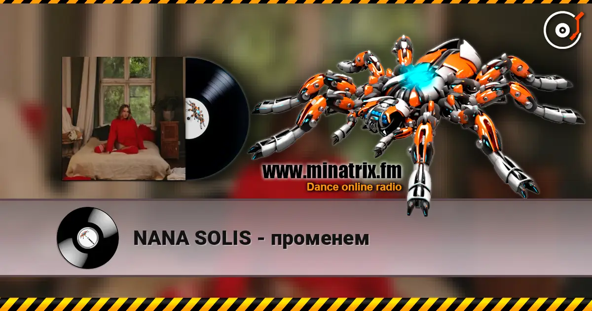 NANA SOLIS - променем listen online in high quality | Minatrix.FM