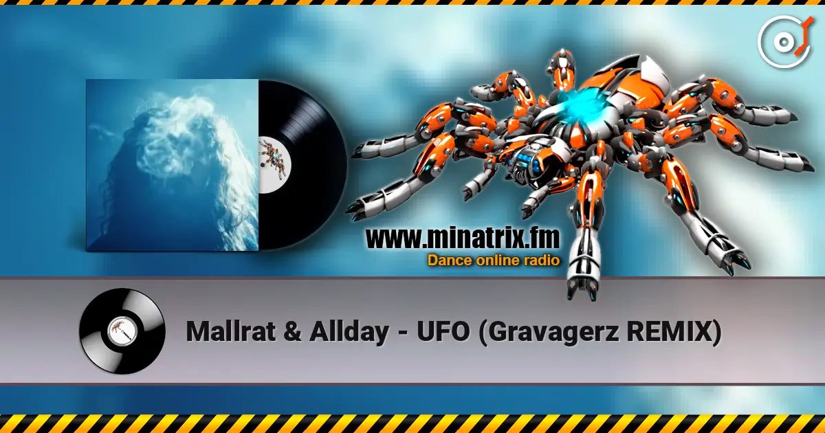 Mallrat & Allday - UFO (Gravagerz REMIX) listen online in high quality | Minatrix.FM