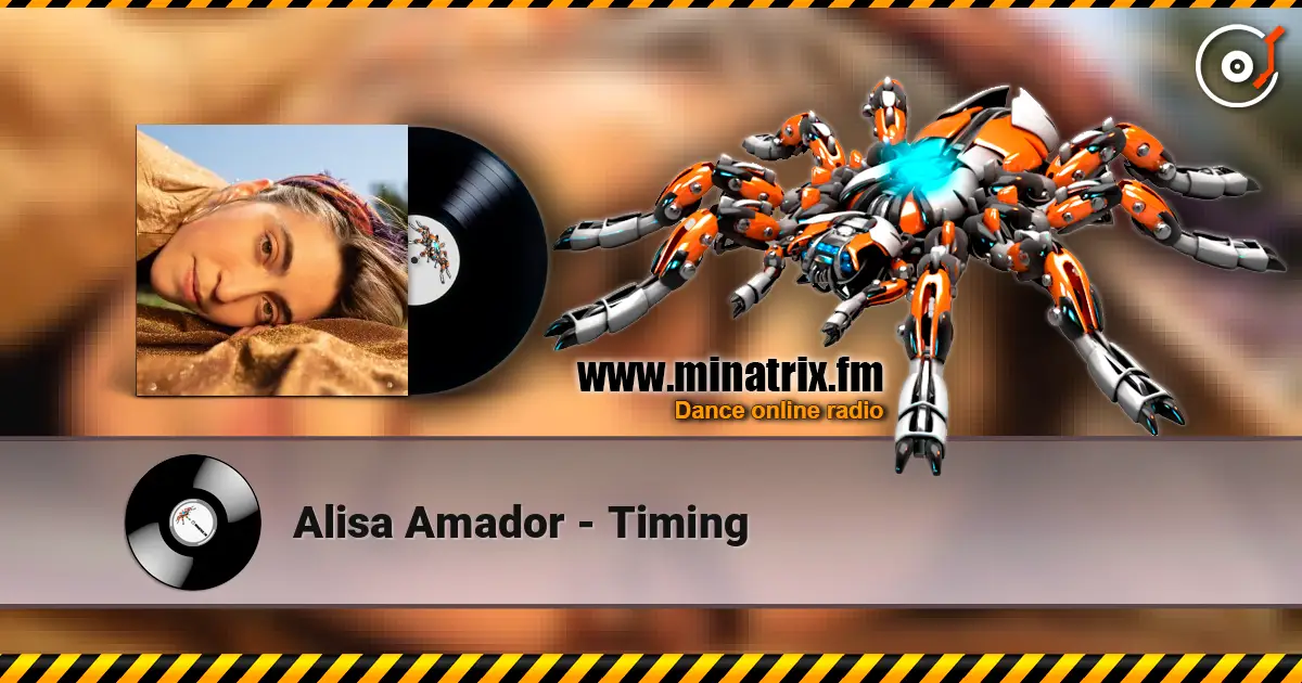 Alisa Amador - Timing слухати онлайн у високій якості | Minatrix.FM