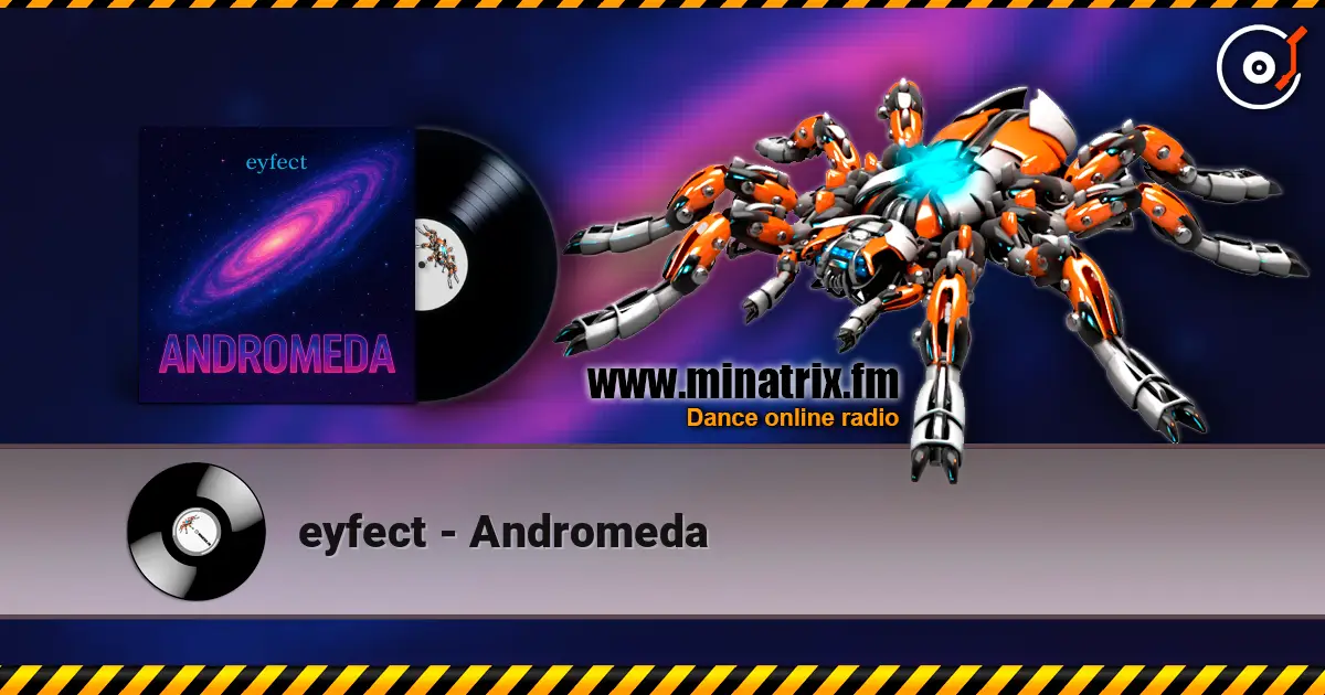 eyfect - Andromeda listen online in high quality | Minatrix.FM