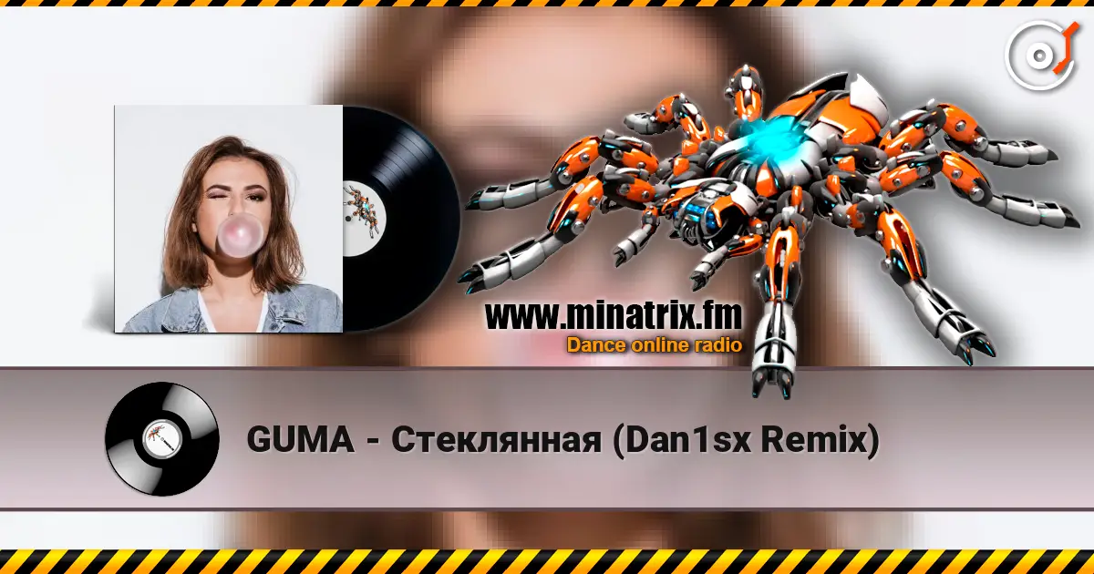 GUMA - Стеклянная (Dan1sx Remix) слухати онлайн у високій якості | Minatrix.FM