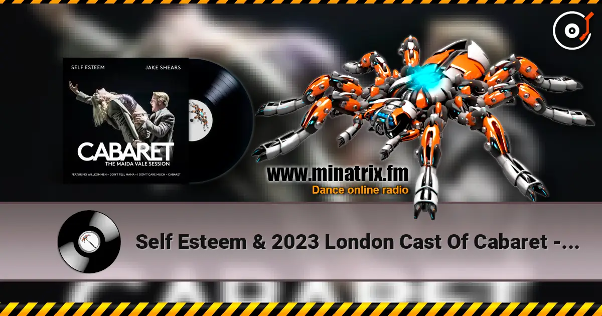 Self Esteem & 2023 London Cast Of Cabaret - Don't Tell Mama слухати онлайн у високій якості | Minatrix.FM