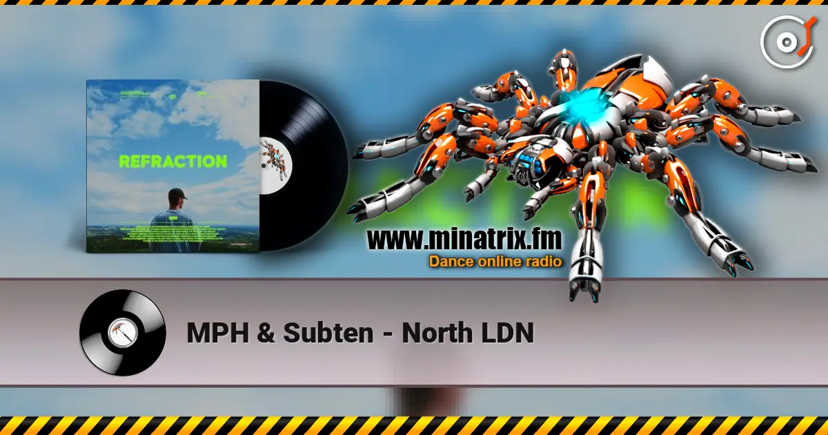 MPH & Subten - North LDN listen online in high quality | Minatrix.FM