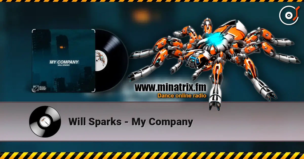 Will Sparks - My Company слухати онлайн у високій якості | Minatrix.FM
