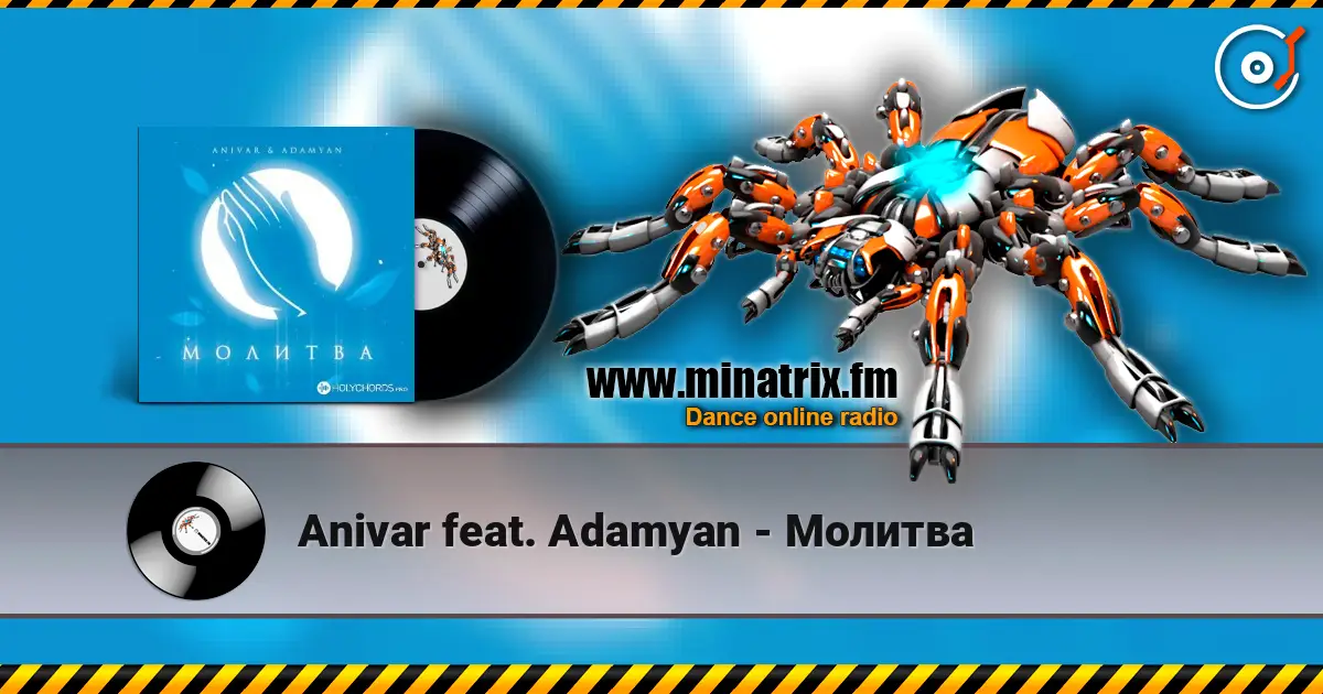 Anivar feat. Adamyan - Молитва слухати онлайн у високій якості | Minatrix.FM