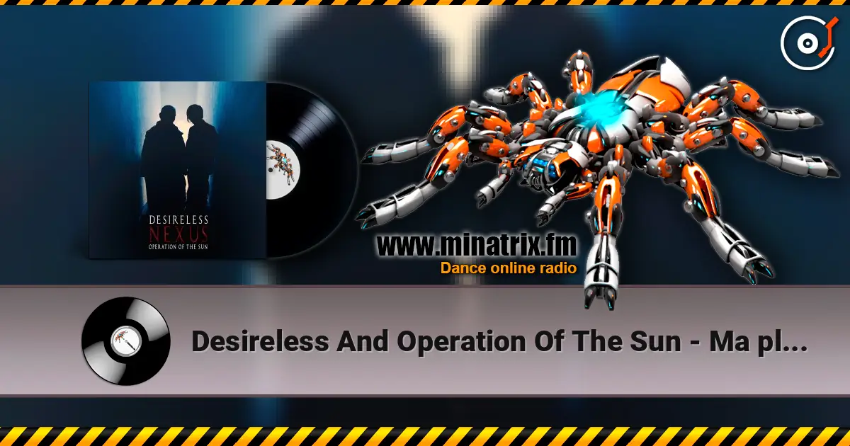 Desireless And Operation Of The Sun - Ma plume d'or (by Titend) listen online in high quality | Minatrix.FM