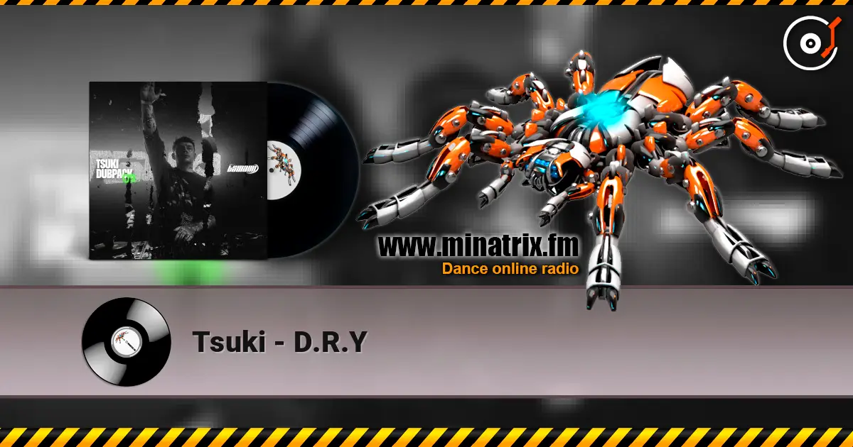 Tsuki - D.R.Y слухати онлайн у високій якості | Minatrix.FM