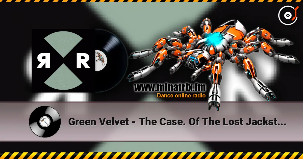 Green Velvet - The Case. Of The Lost Jacksters (Original Mix) listen online in high quality | Minatrix.FM
