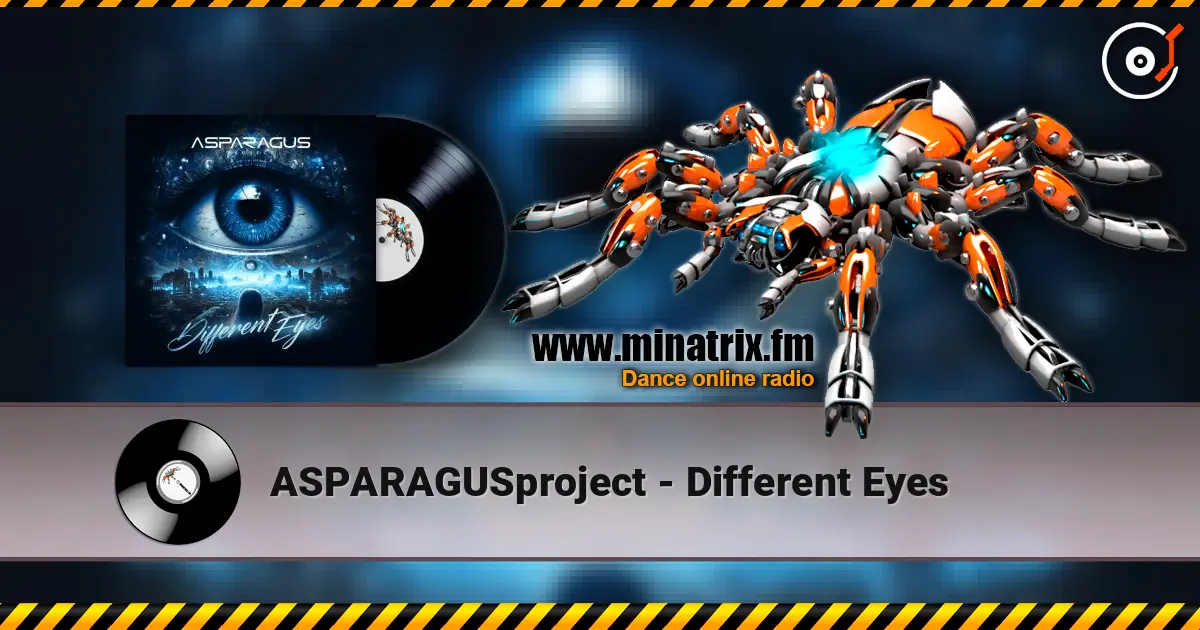 ASPARAGUSproject - Different Eyes слухати онлайн у високій якості | Minatrix.FM