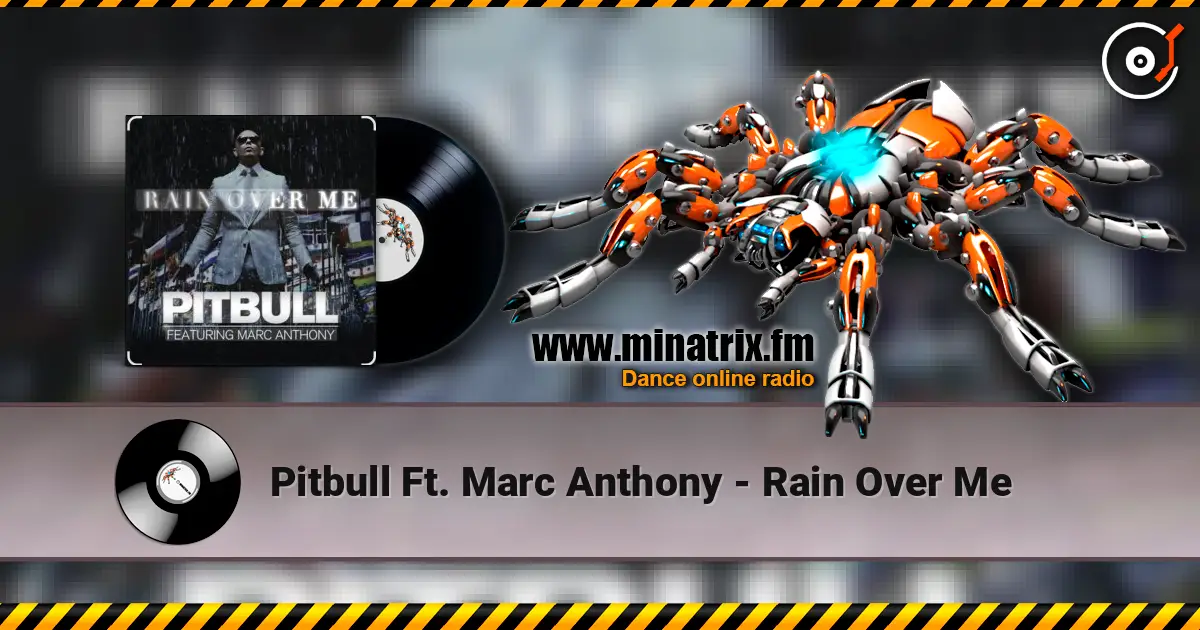 Pitbull Ft. Marc Anthony - Rain Over Me listen online in high quality | Minatrix.FM