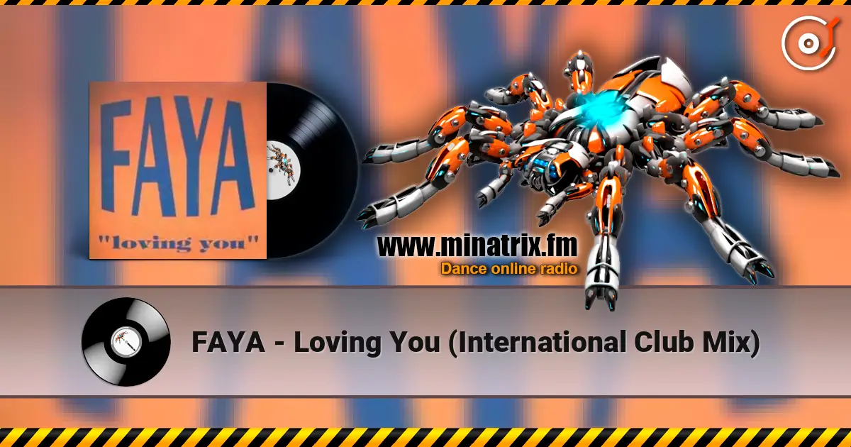 FAYA - Loving You (International Club Mix) слухати онлайн у високій якості | Minatrix.FM