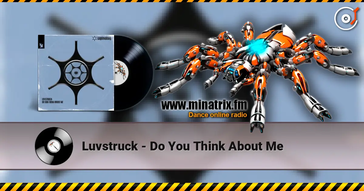 Luvstruck - Do You Think About Me слухати онлайн у високій якості | Minatrix.FM