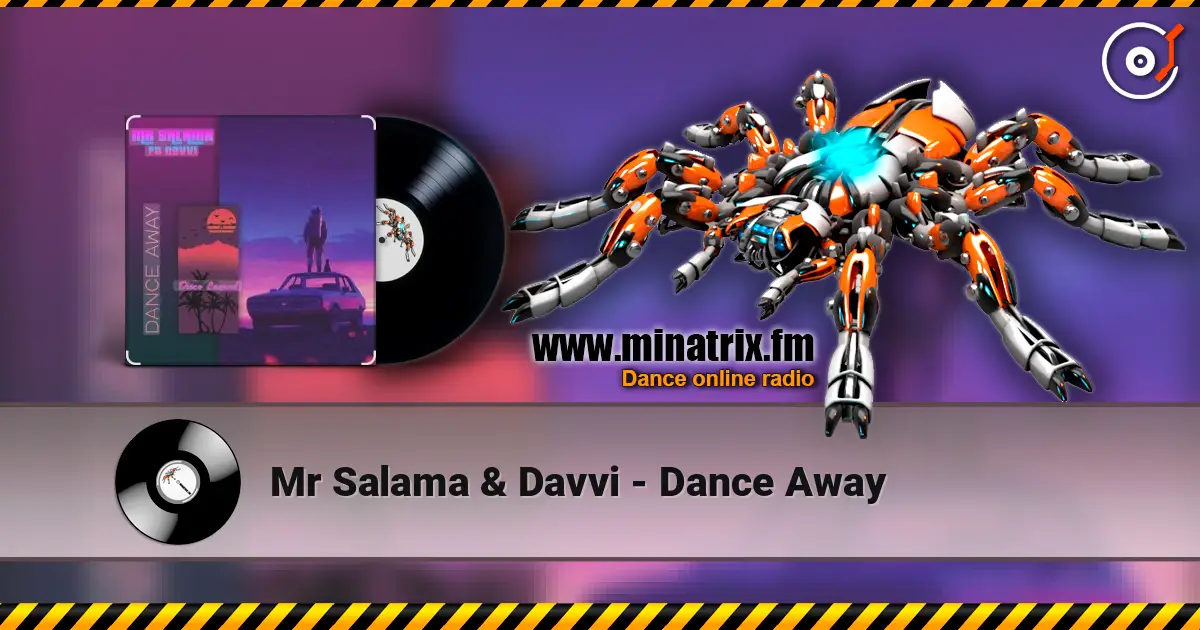 Mr Salama & Davvi - Dance Away listen online in high quality | Minatrix.FM