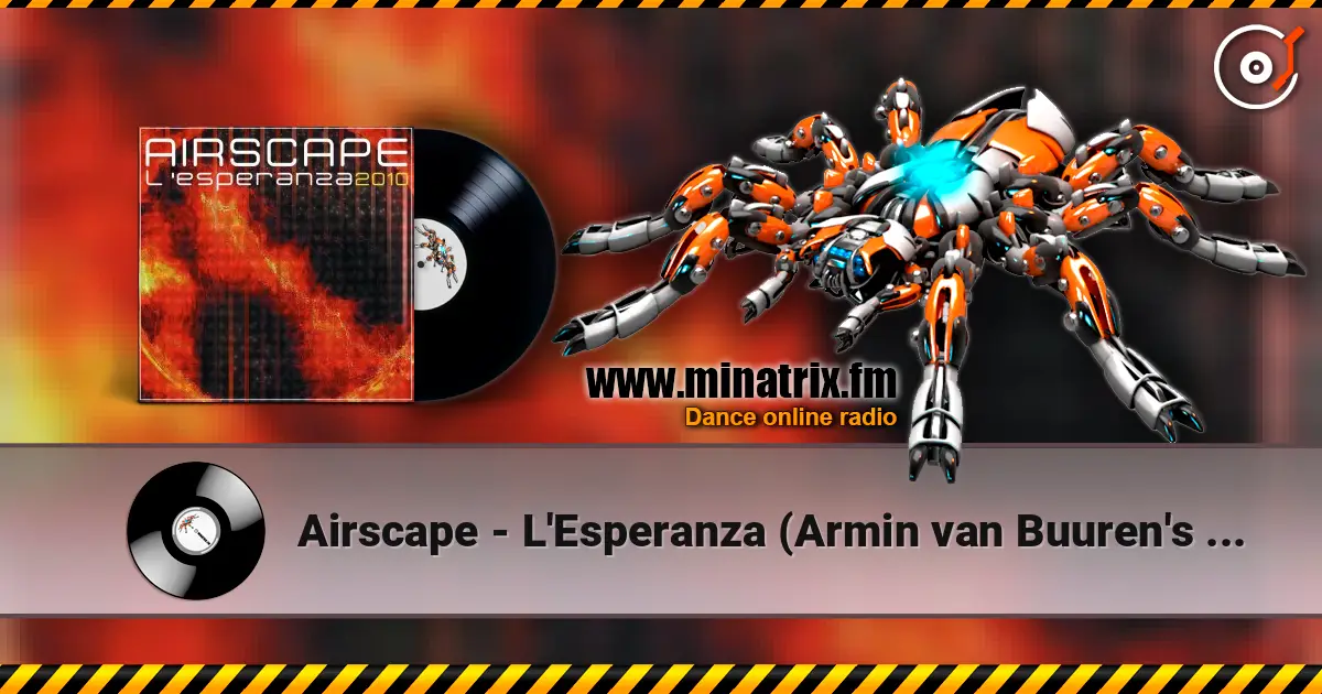 Airscape - L'Esperanza (Armin van Buuren's Rising Star Mix) listen online in high quality | Minatrix.FM