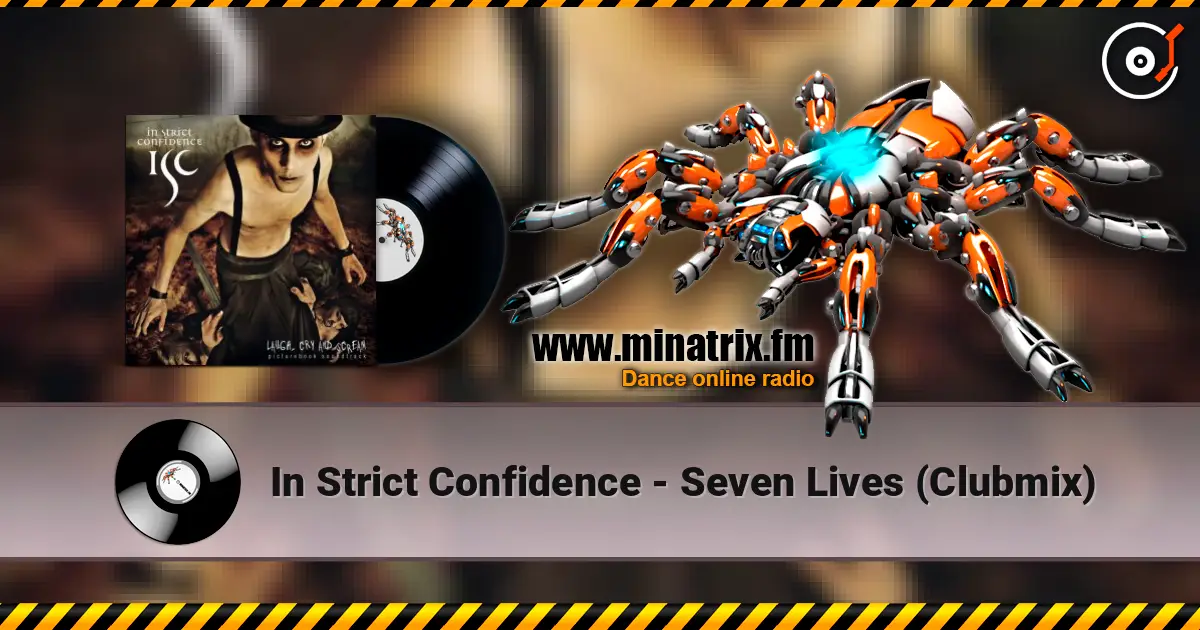 In Strict Confidence - Seven Lives (Clubmix) listen online in high quality | Minatrix.FM
