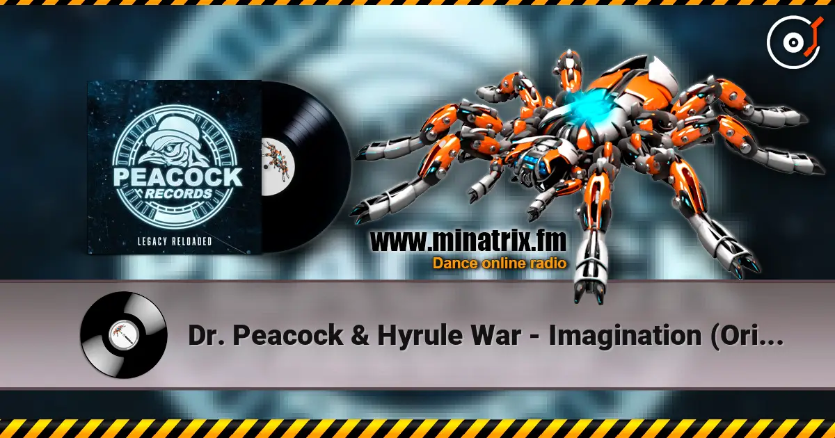 Dr. Peacock & Hyrule War - Imagination (Original Mix) listen online in high quality | Minatrix.FM