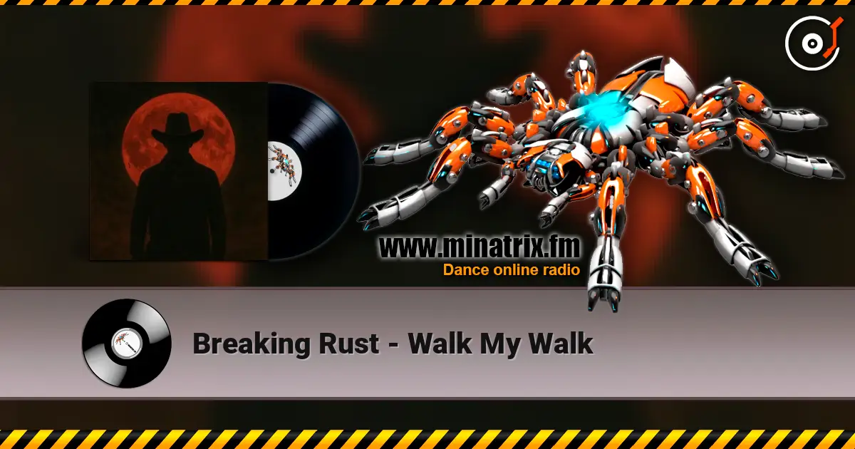 Breaking Rust - Walk My Walk listen online in high quality | Minatrix.FM