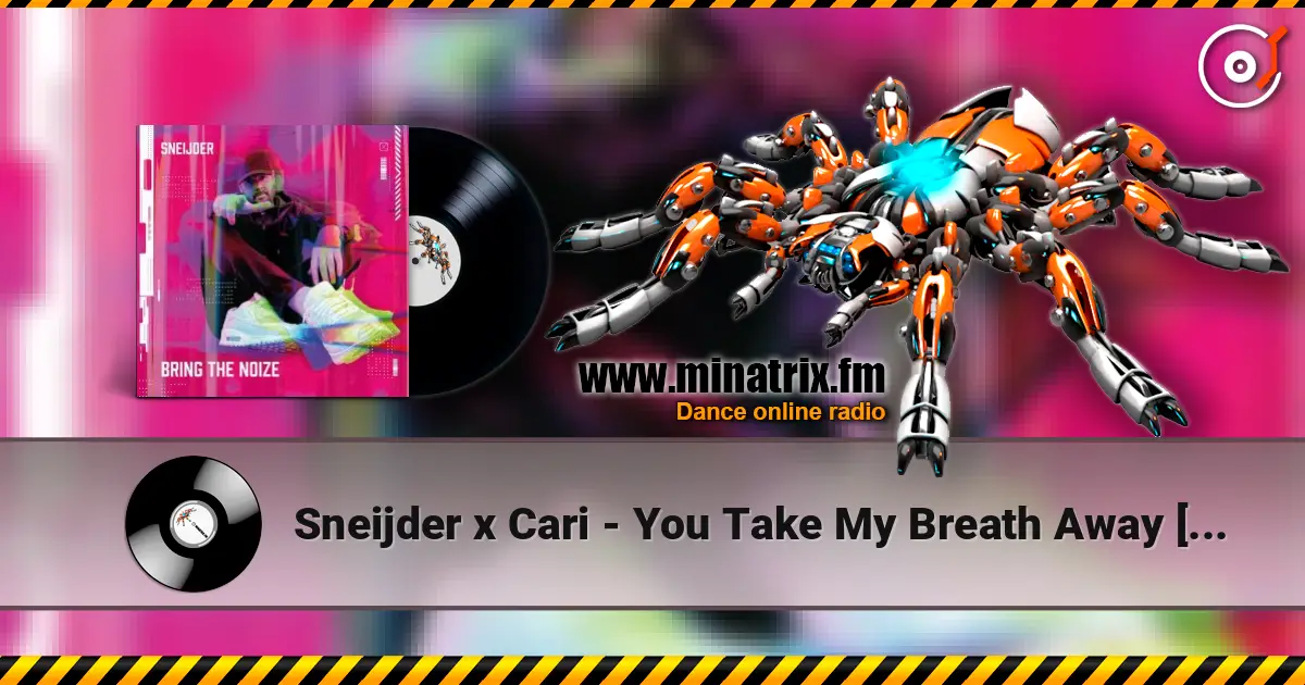Sneijder x Cari - You Take My Breath Away [Extended Mix] listen online in high quality | Minatrix.FM