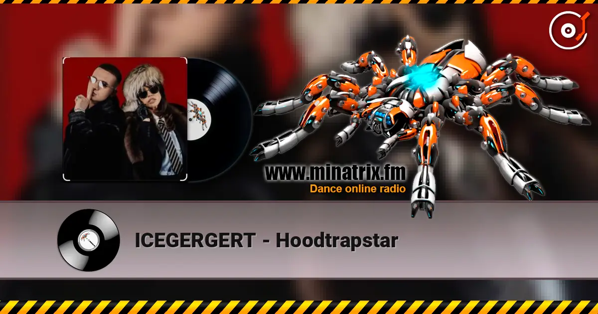 ICEGERGERT - Hoodtrapstar listen online in high quality | Minatrix.FM
