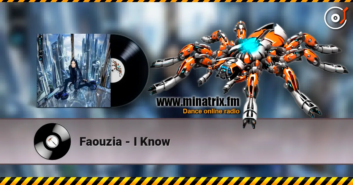 Faouzia - I Know слухати онлайн у високій якості | Minatrix.FM