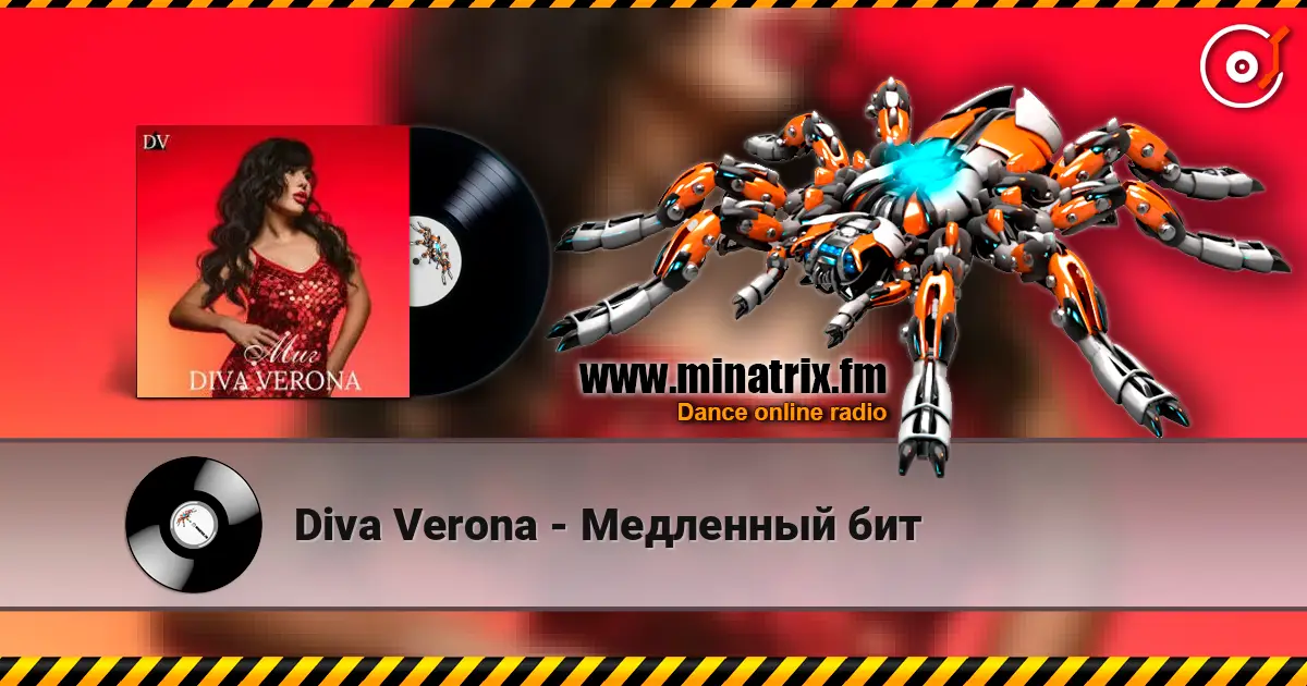 Diva Verona - Медленный бит слухати онлайн у високій якості | Minatrix.FM