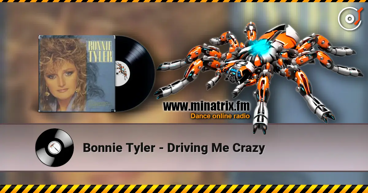 Bonnie Tyler - Driving Me Crazy listen online in high quality | Minatrix.FM