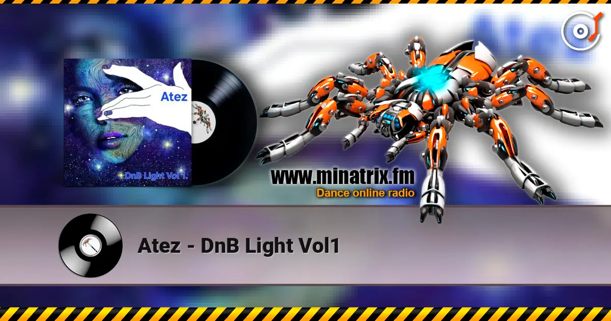 Atez - DnB Light Vol1 listen online in high quality | Minatrix.FM