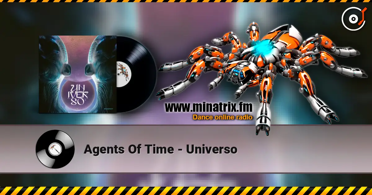 Agents Of Time - Universo слухати онлайн у високій якості | Minatrix.FM