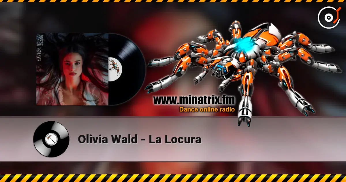 Olivia Wald - La Locura слухати онлайн у високій якості | Minatrix.FM