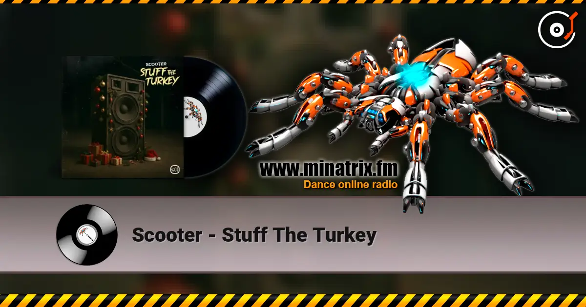Scooter - Stuff The Turkey listen online in high quality | Minatrix.FM