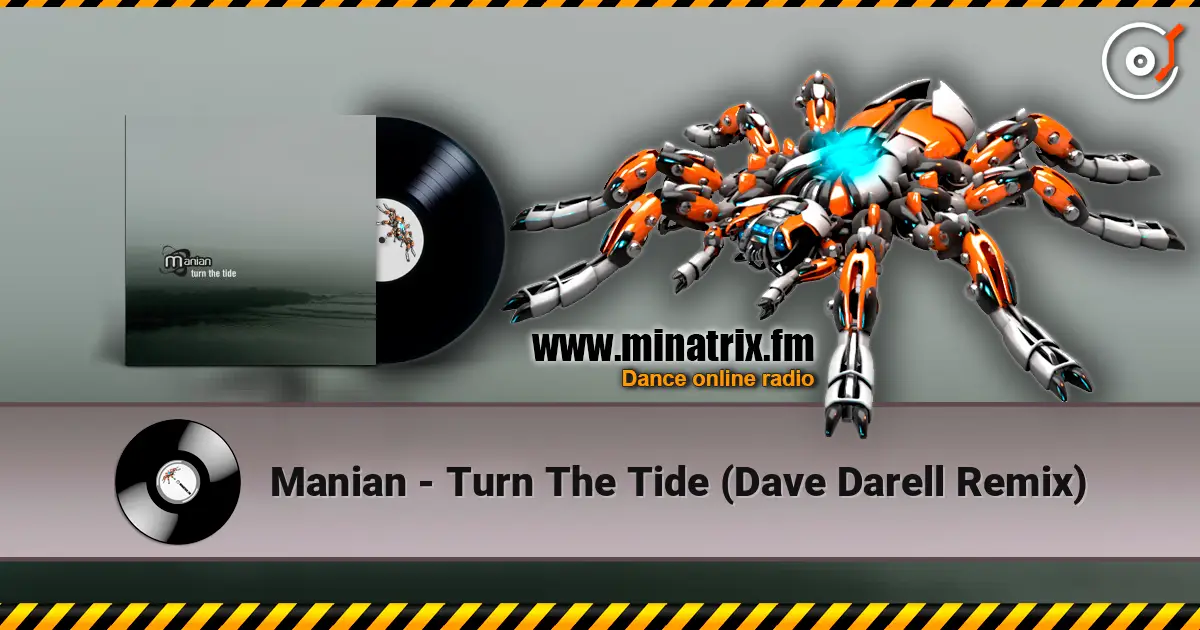 Manian - Turn The Tide (Dave Darell Remix) слухати онлайн у високій якості | Minatrix.FM